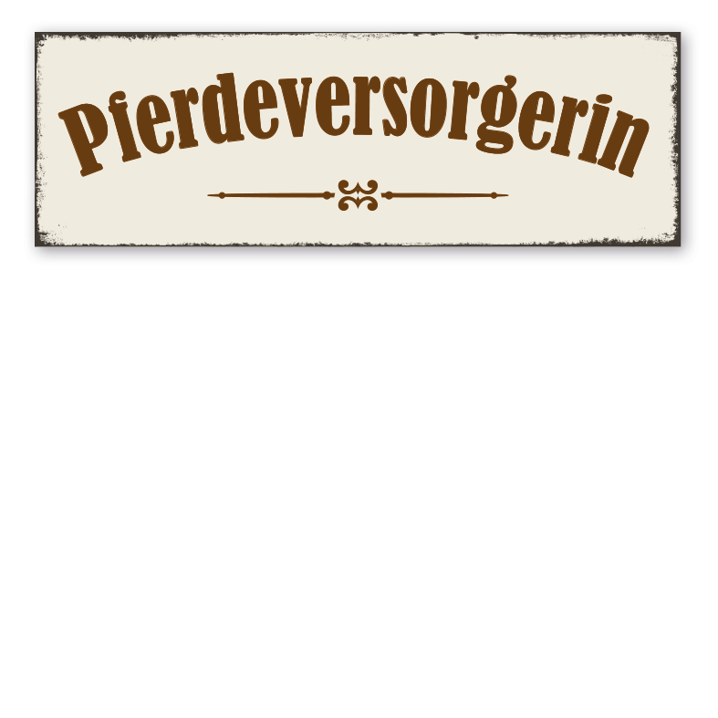 Retroschild Pferdeversorgerin