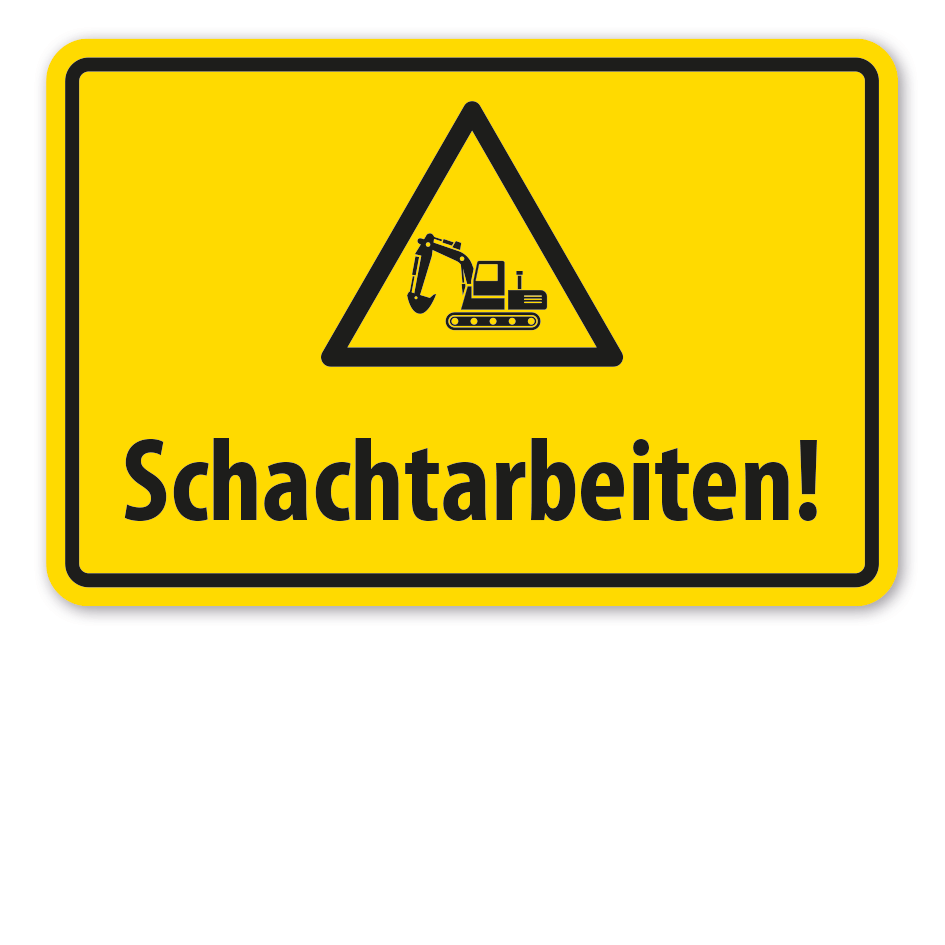 Warnschild Achtung Schachtarbeiten