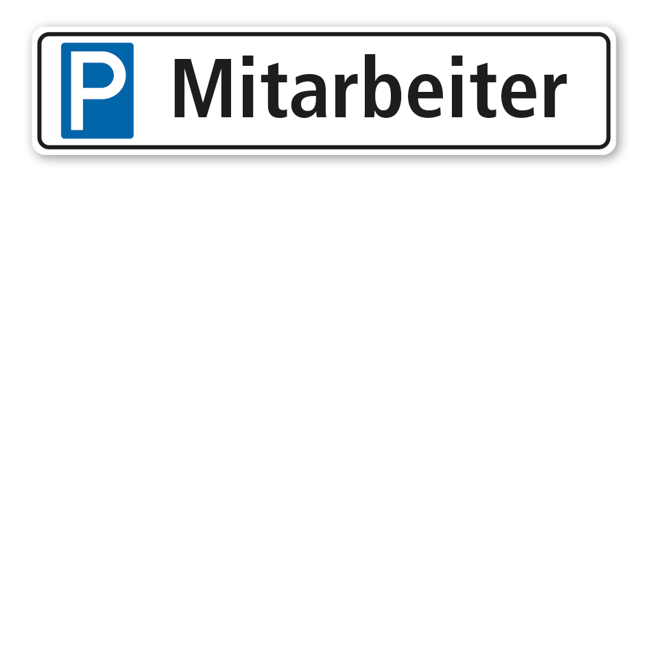 Parkplatzschild / Parkplatzreservierer Mitarbeiter - freistehendes Parkplatzsymbol