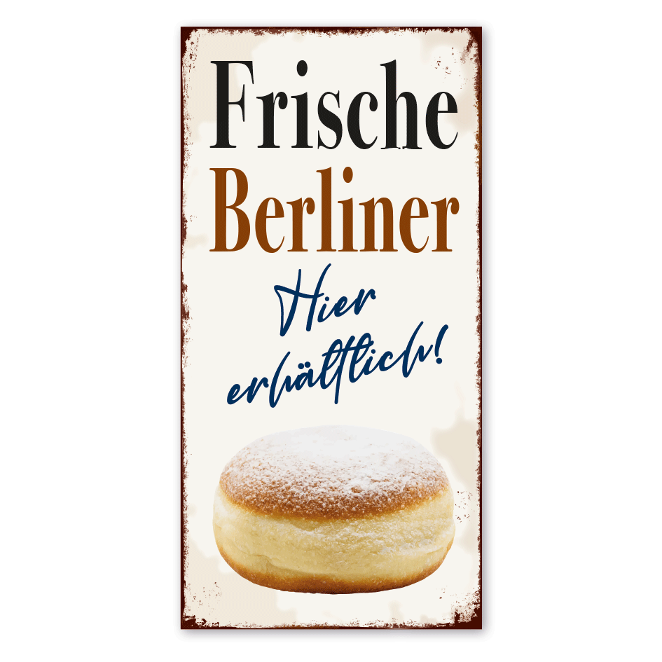 Retro Schild Frische Berliner - Hier erhältlich