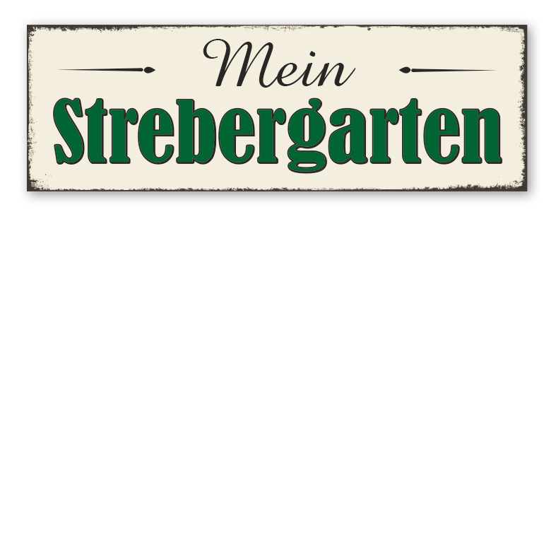 Retroschild Mein Strebergarten