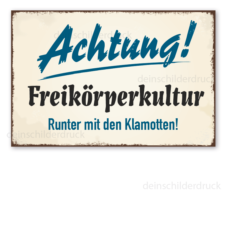 Retro Schild FKK Achtung - Freikörperkultur - Runter mit den Klamotten