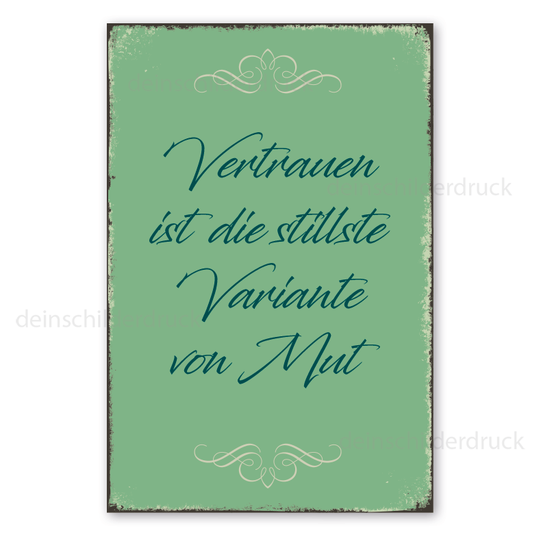 Retro Schild Vertrauen ist die stillste Variante von Mut – Pastellreihe