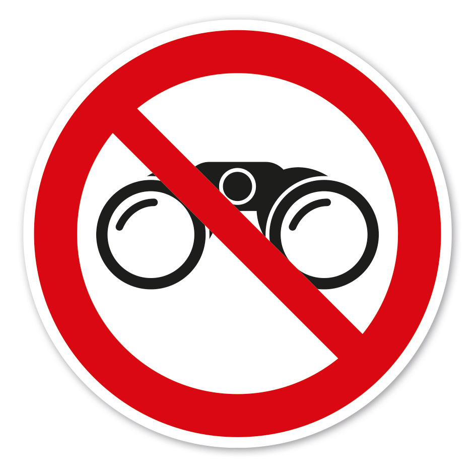 Verbotszeichen Ferngläser - Beobachten mit dem Fernglas - verboten