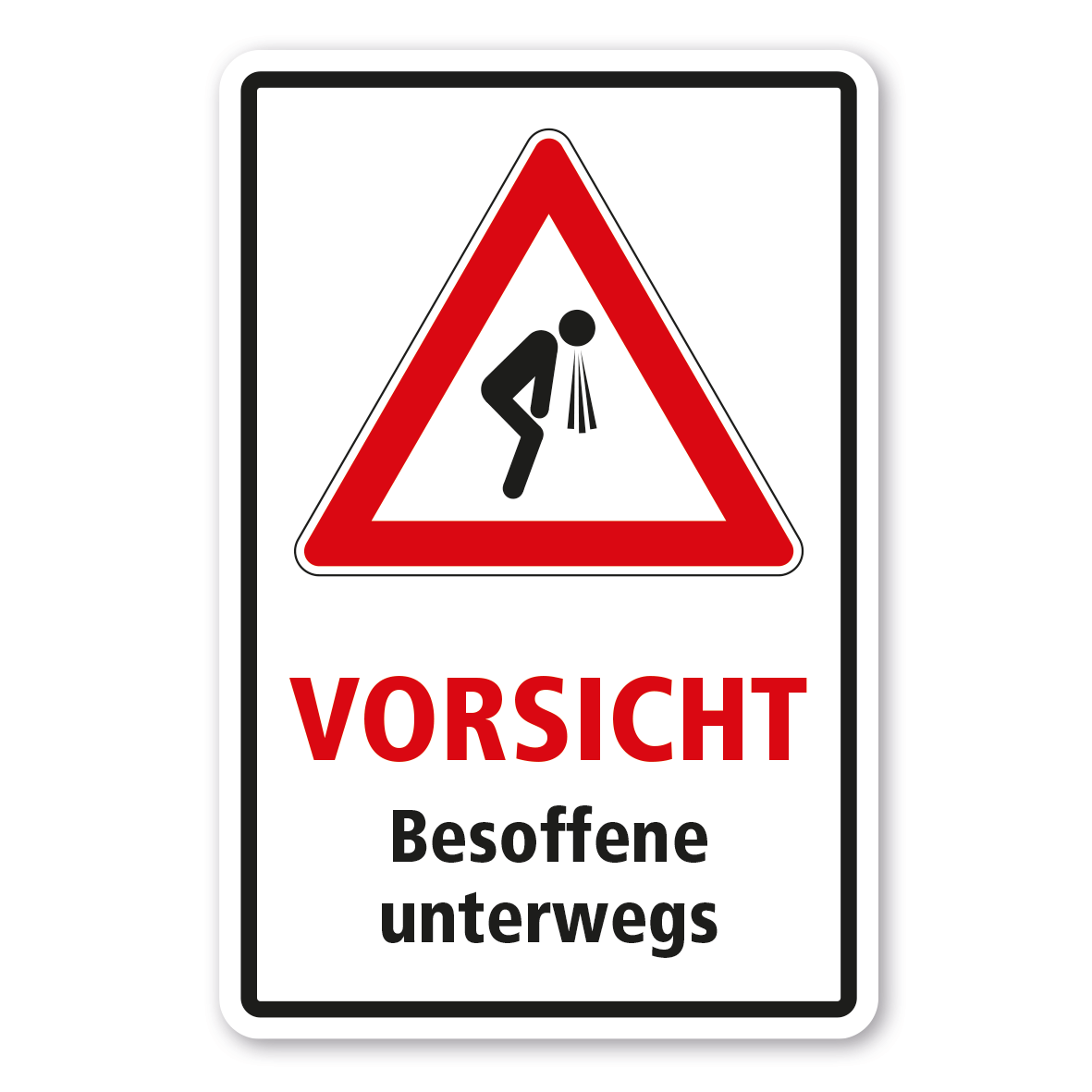 Verkehrsschild - Vorsicht - Besoffene unterwegs - Kombi – FUN-VZ-K-01