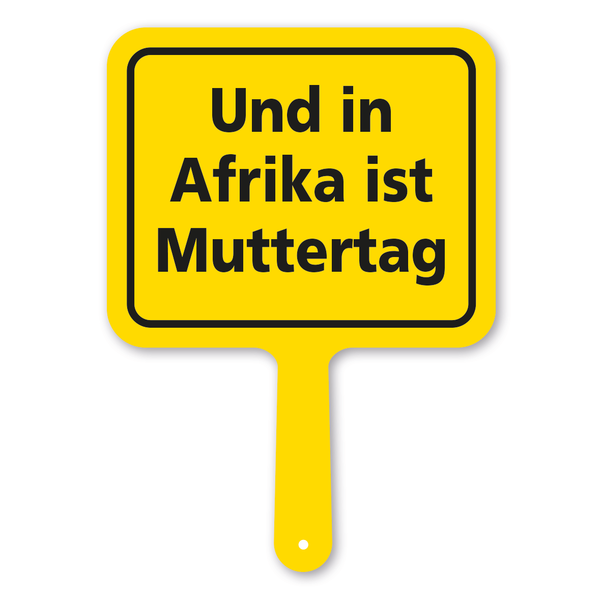 Originelles Formschild – Und in Afrika ist Muttertag – Textschild
