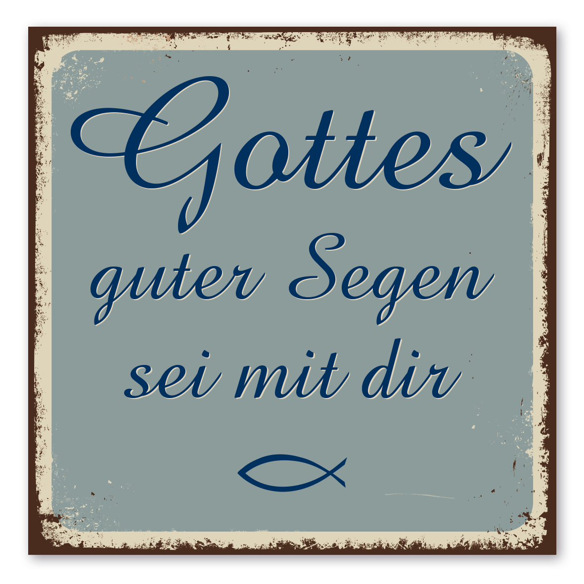 Retroschild / Vintage-Spruchschild Gottes guter Segen sei mit dir – Religion - Glaube