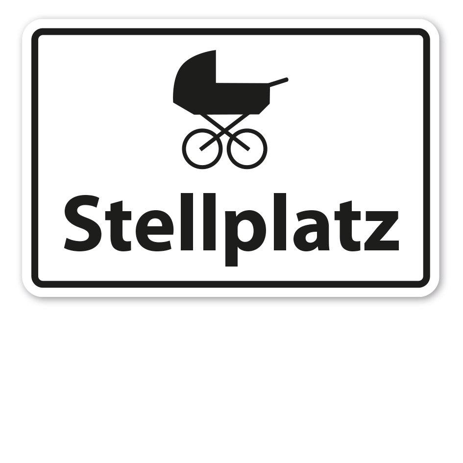 Schild Stellplatz - Kinderwagen