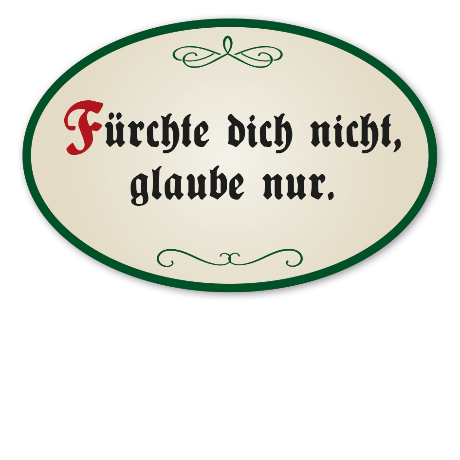 Hausschild - Haussegen Fürchte dich nicht, glaube nur