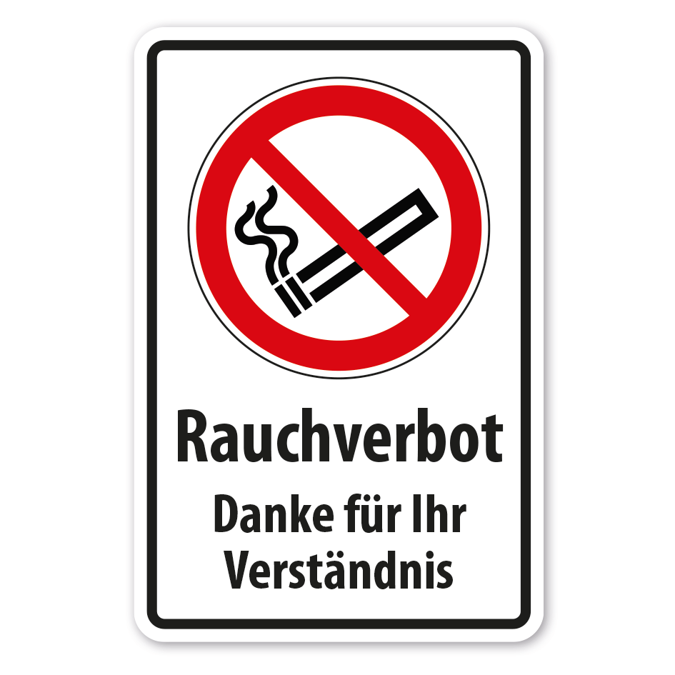 Verbotsschild Rauchverbot - Danke für Ihr Verständnis