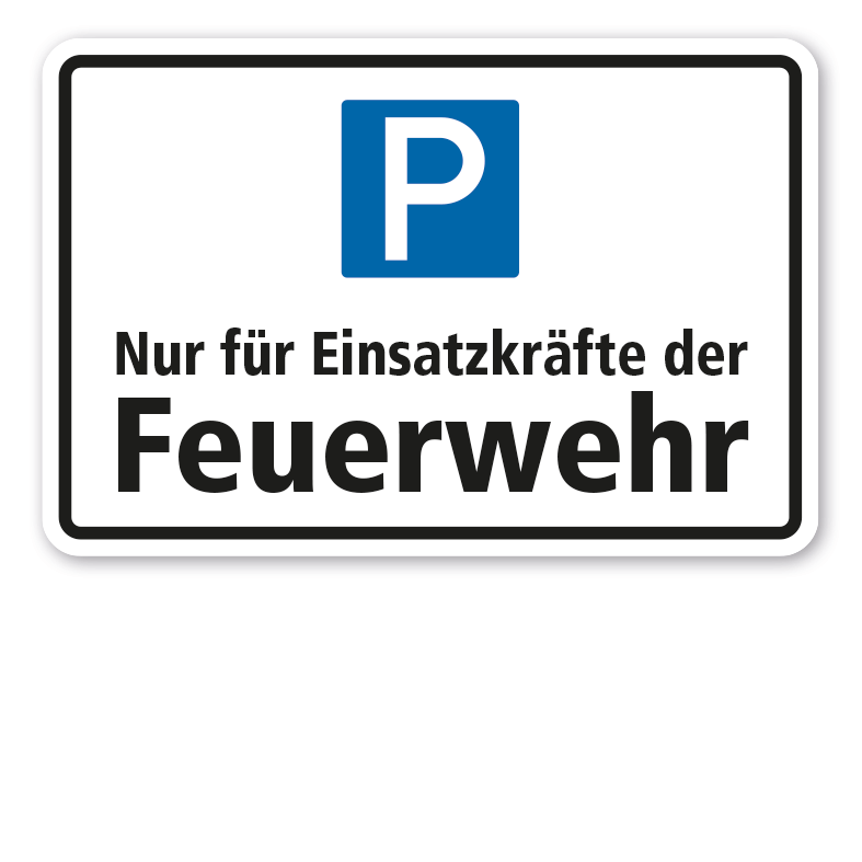 Parkplatzschild Nur für Einsatzkräfte der Feuerwehr - mit Parkplatzsymbol