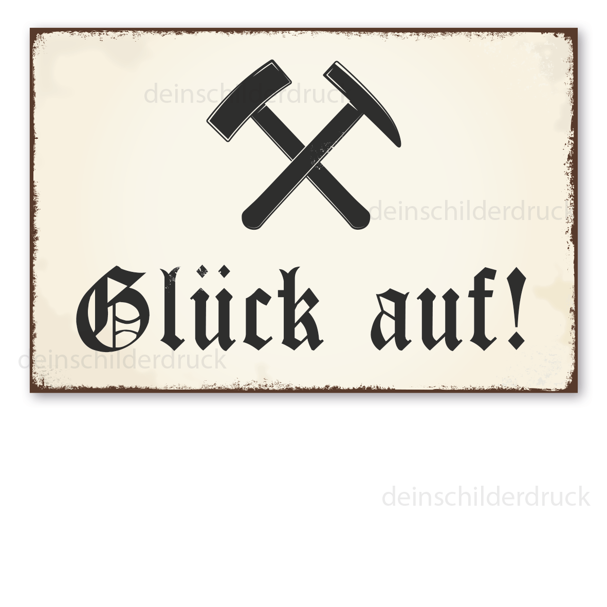 Bergbauschild mit traditionellem Bergmannsgruß Glück auf  - in Retro-Ausführung