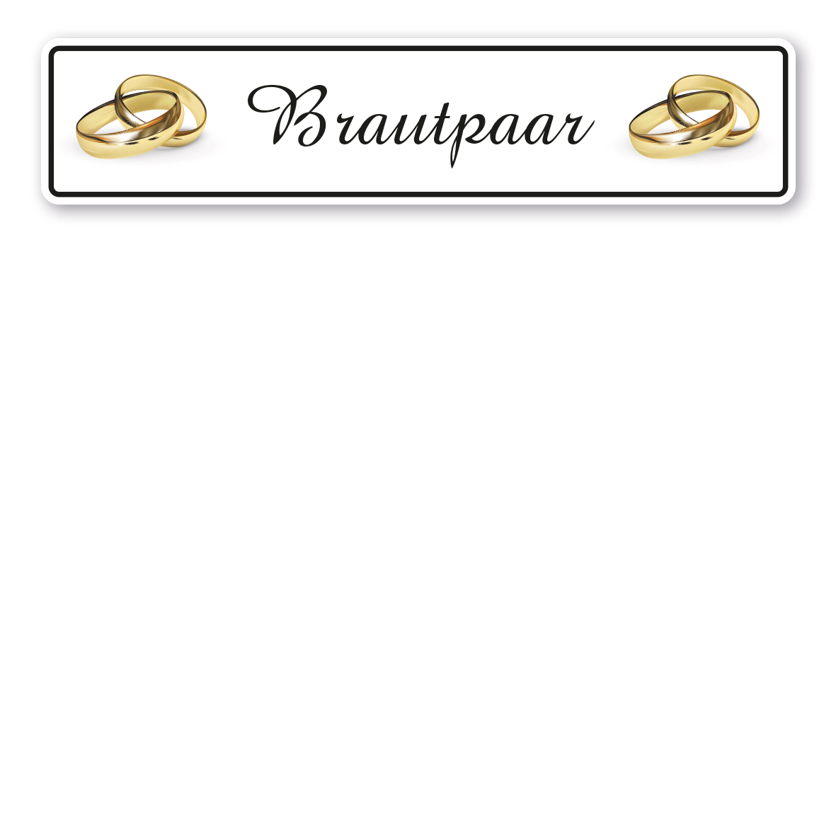 Hochzeitsschild Brautpaar – mit goldenen Ringen