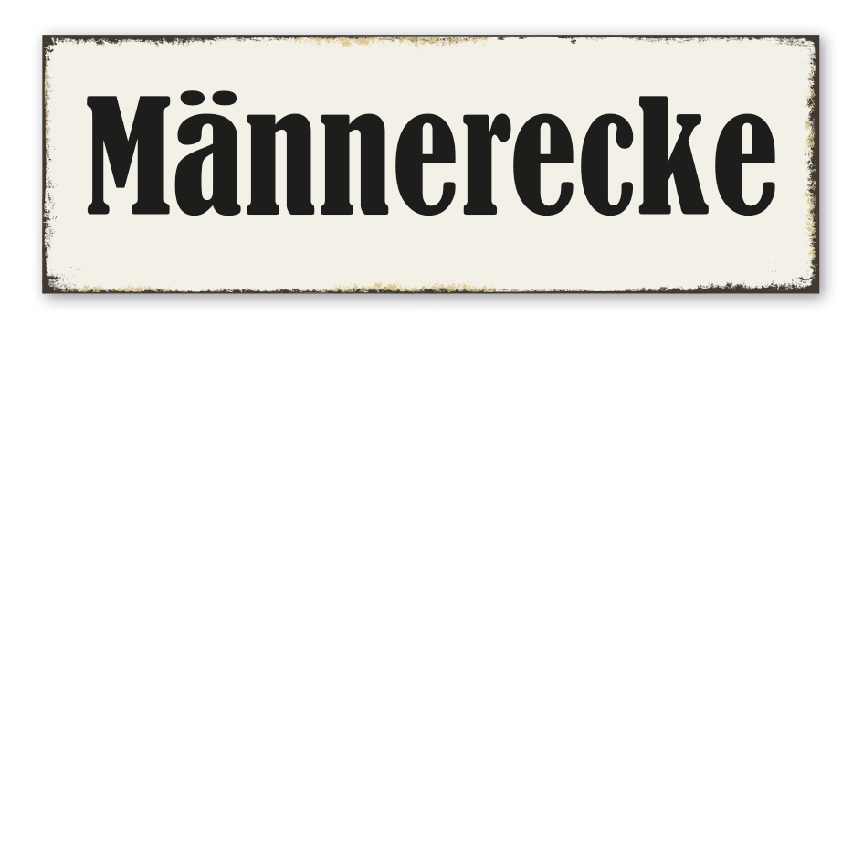 Retroschild Männerecke