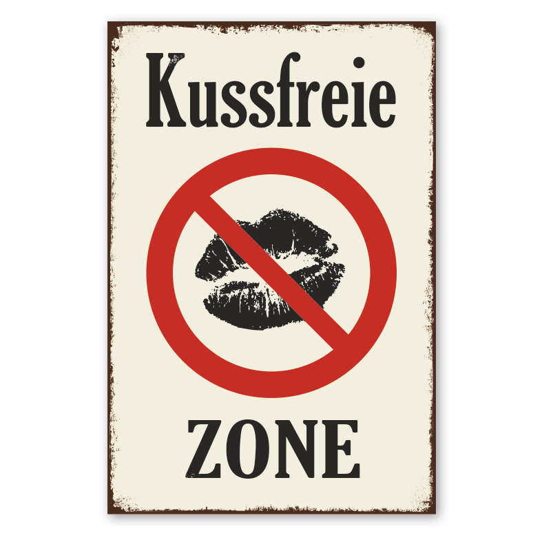 Retro Schild Kussfreie Zone