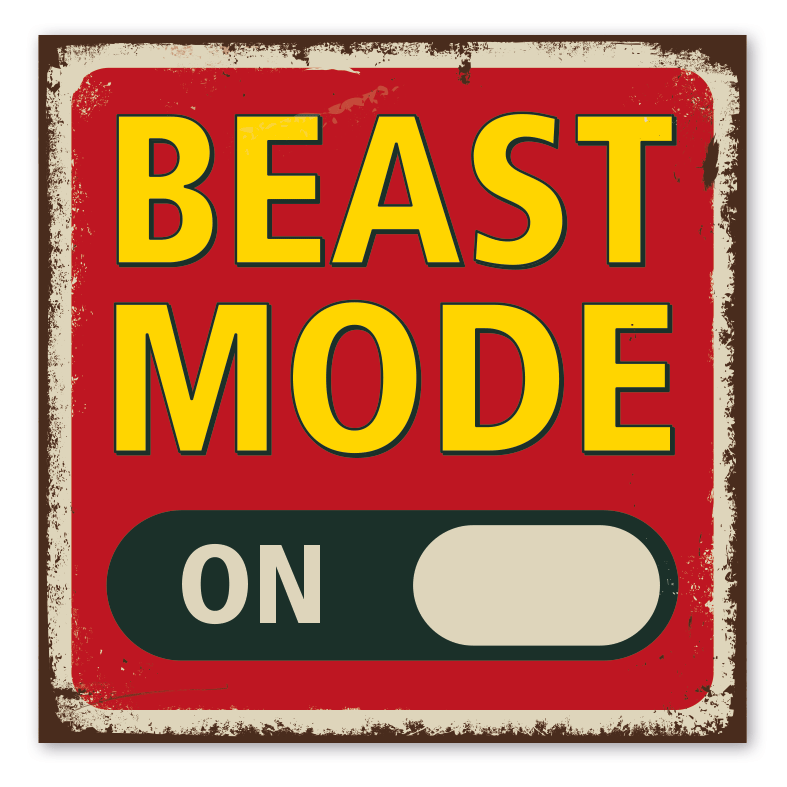 Vintage Spruchschild Beast mode on