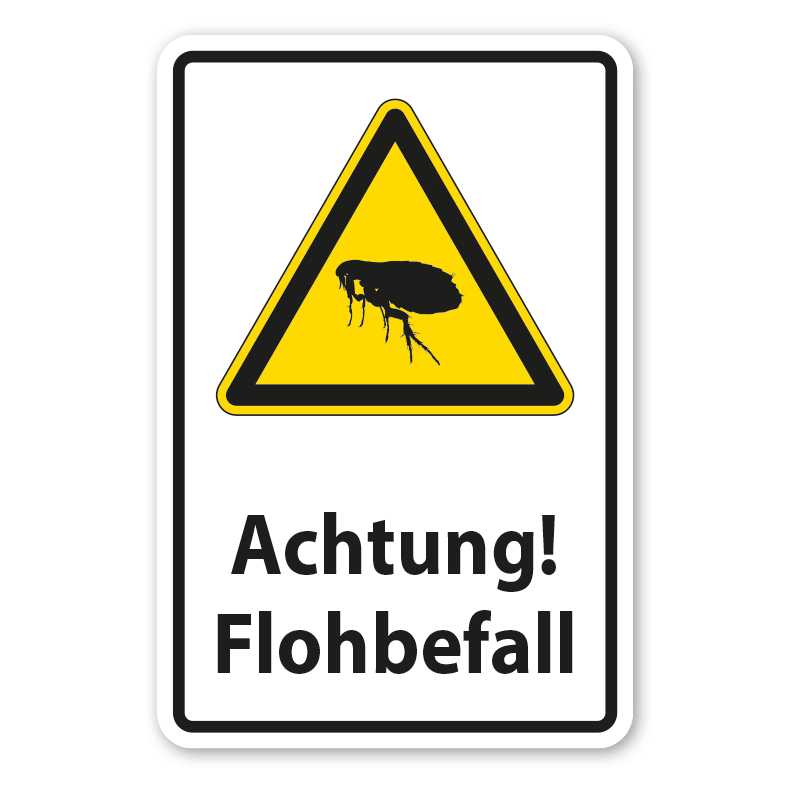 Warnschild Achtung Flohbefall