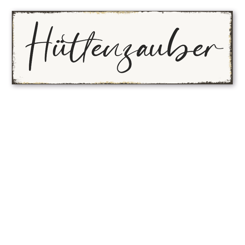 Retroschild Hüttenzauber