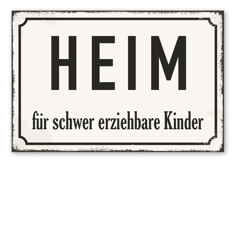 Retroschild Heim für schwer erziehbare Kinder