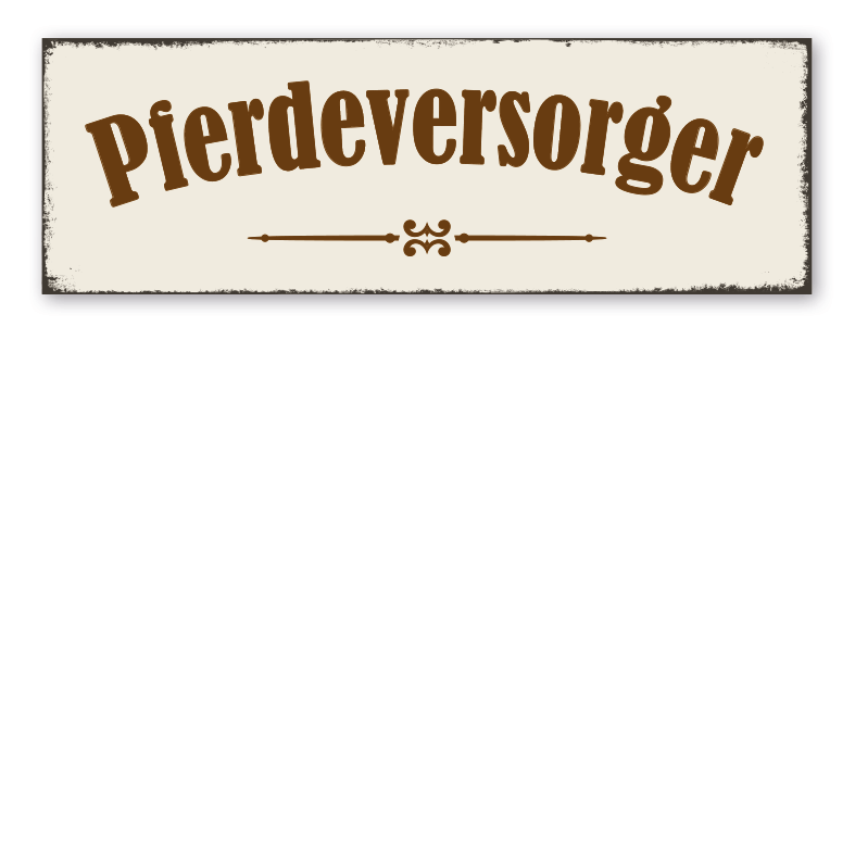 Retroschild Pferdeversorger