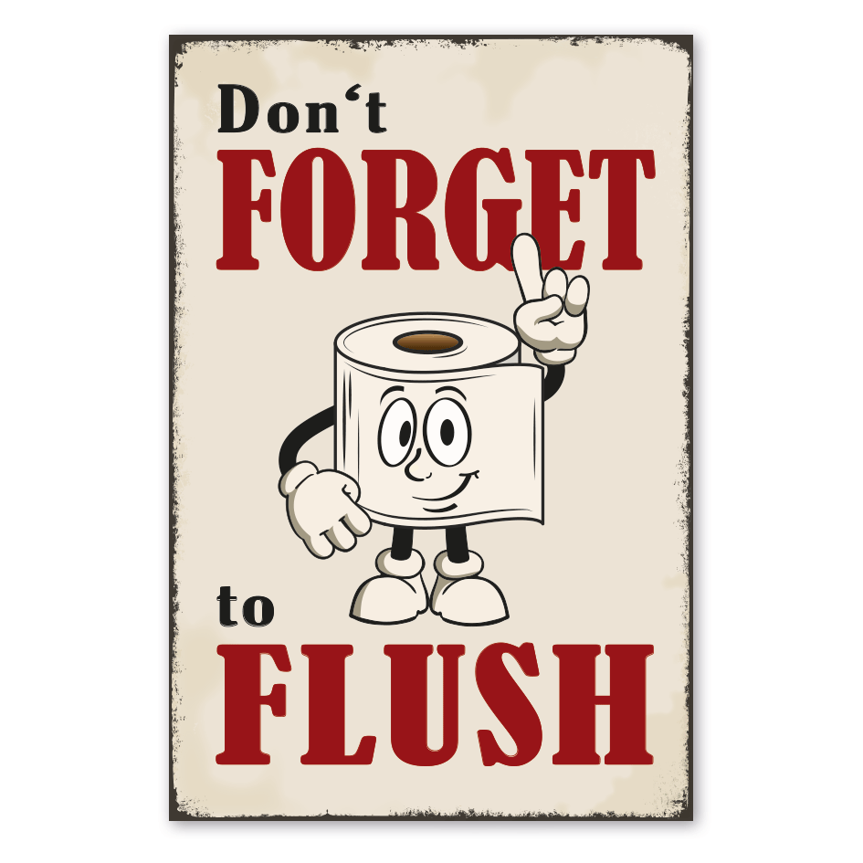 Retro Schild Don't forget to flush