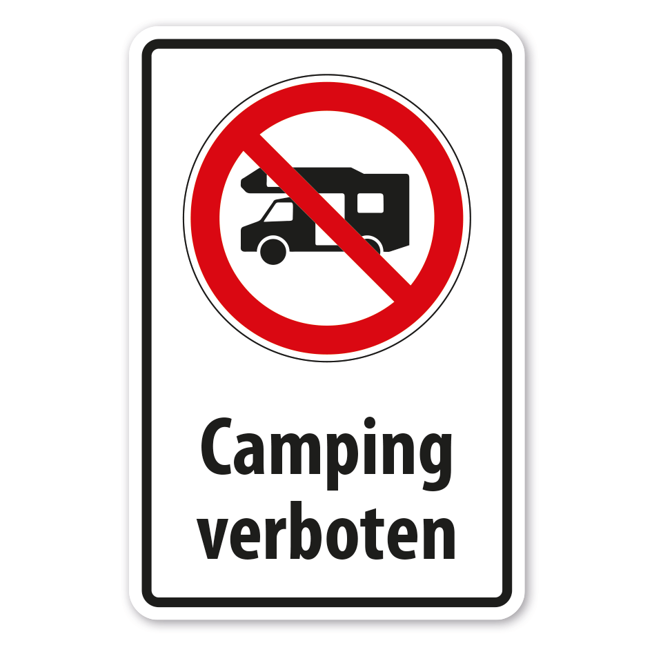 Verbotsschild Camping verboten - Wohnmobil