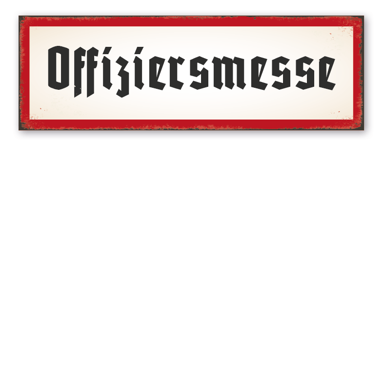 Retroschild Offiziersmesse