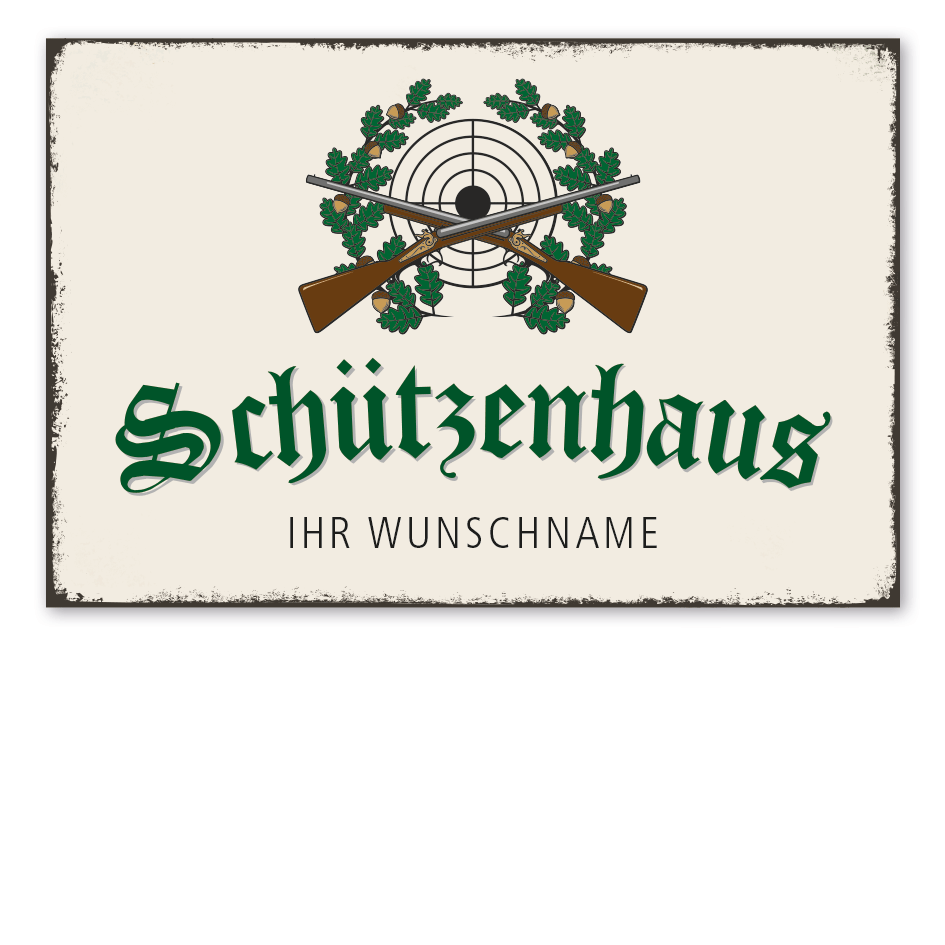 Retro Schild Schützenhaus - mit Ihrem Wunschnamen