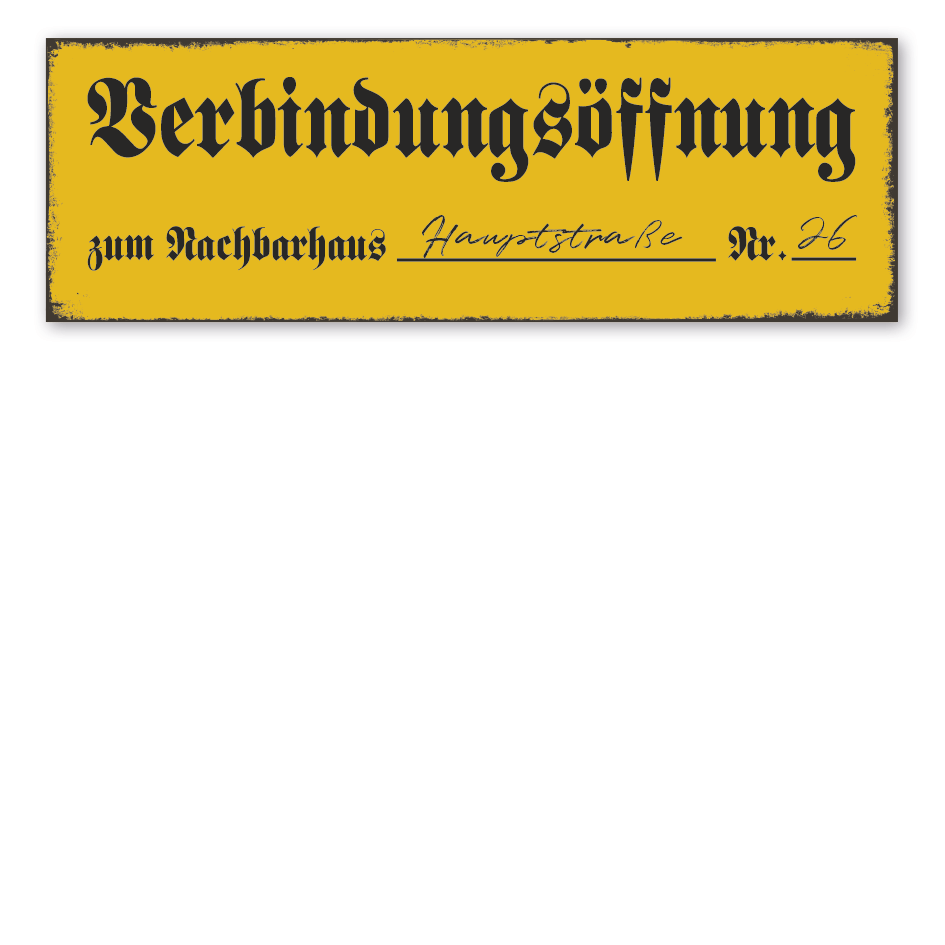 Retro Schild Verbindungsöffnung zum Nachbarhaus - mit Ihrem Straßennamen und Hausnummer