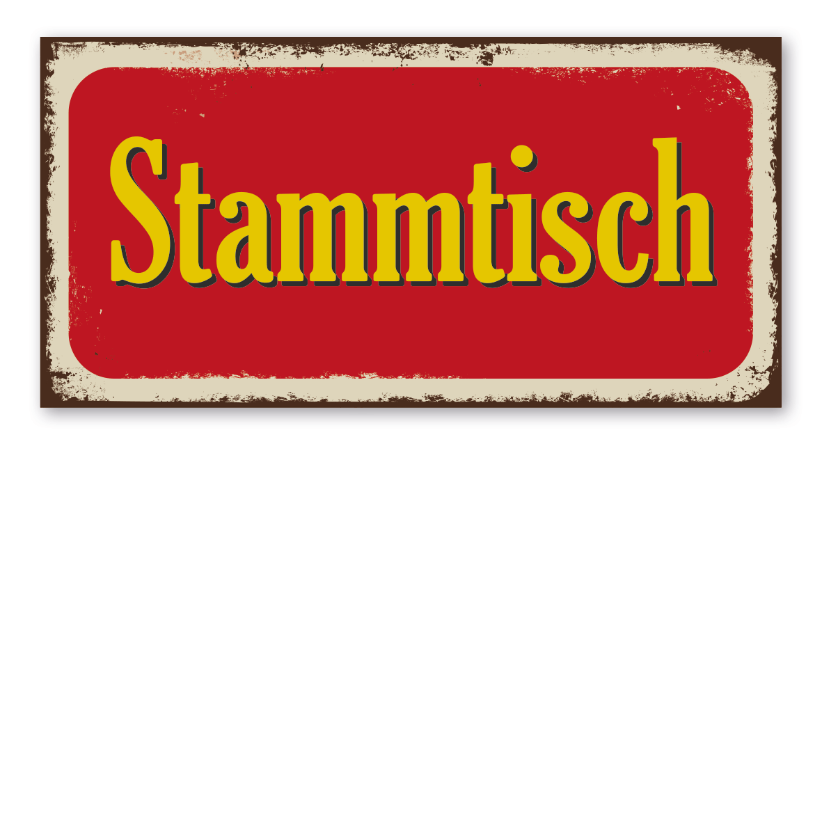 Retroschild / Vintage-Textschild Stammtisch