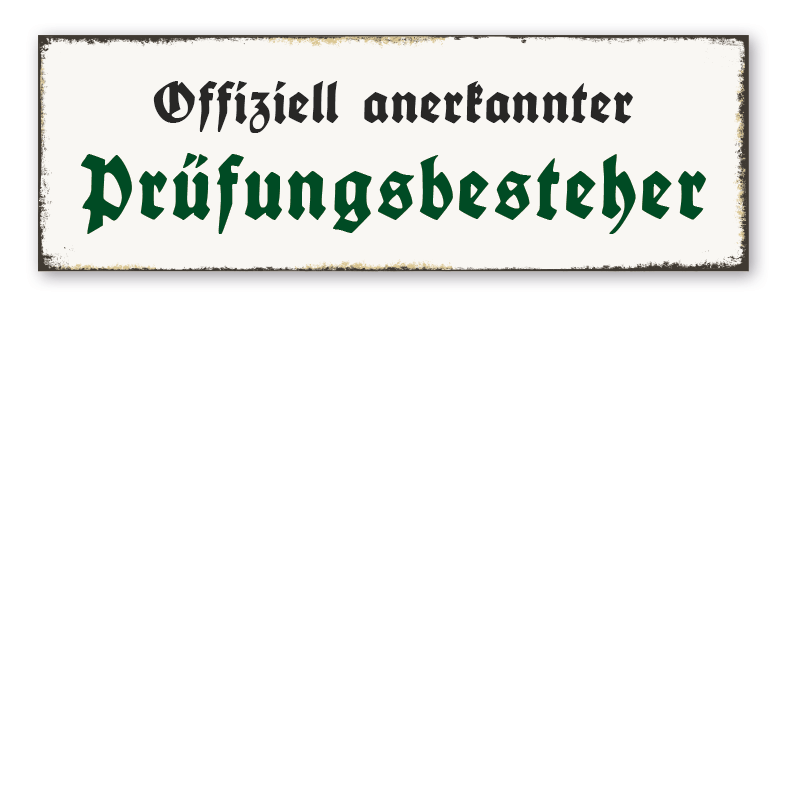 Retroschild Offiziell anerkannter Prüfungsbesteher