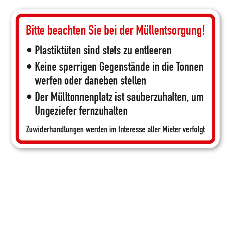 Hinweisschild Bitte beachten Sie bei der Müllentsorgung - Hinweise