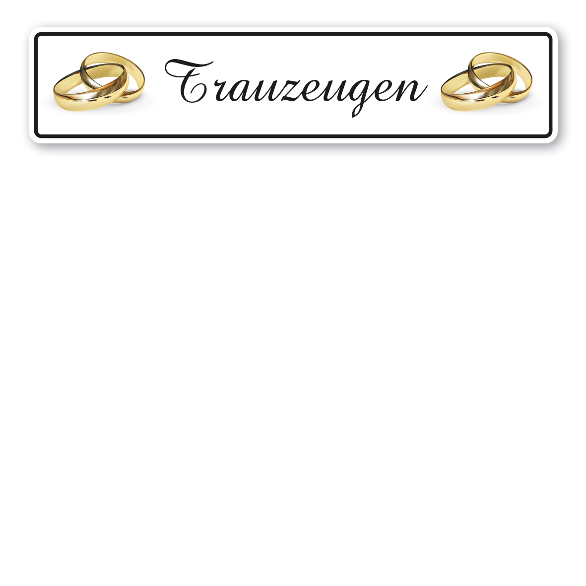 Hochzeitsschild Trauzeugen – mit goldenen Ringen