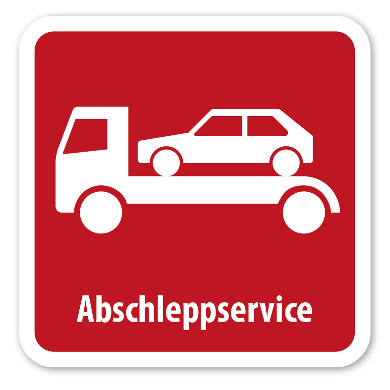 Schild Abschleppservice - 4 Farbvarianten