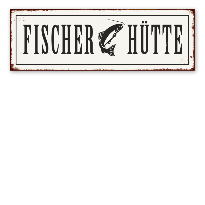 Retro Schild Fischerhütte - mit Fisch am Haken