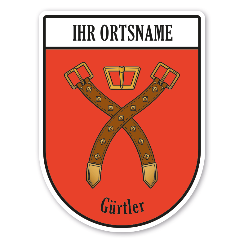 Maibaumschild / Zunftwappen Gürtler - Gürtelhersteller mit Zunftnamen, Ortsnamen oder Ihrem Wunschtext - Wappen BL
