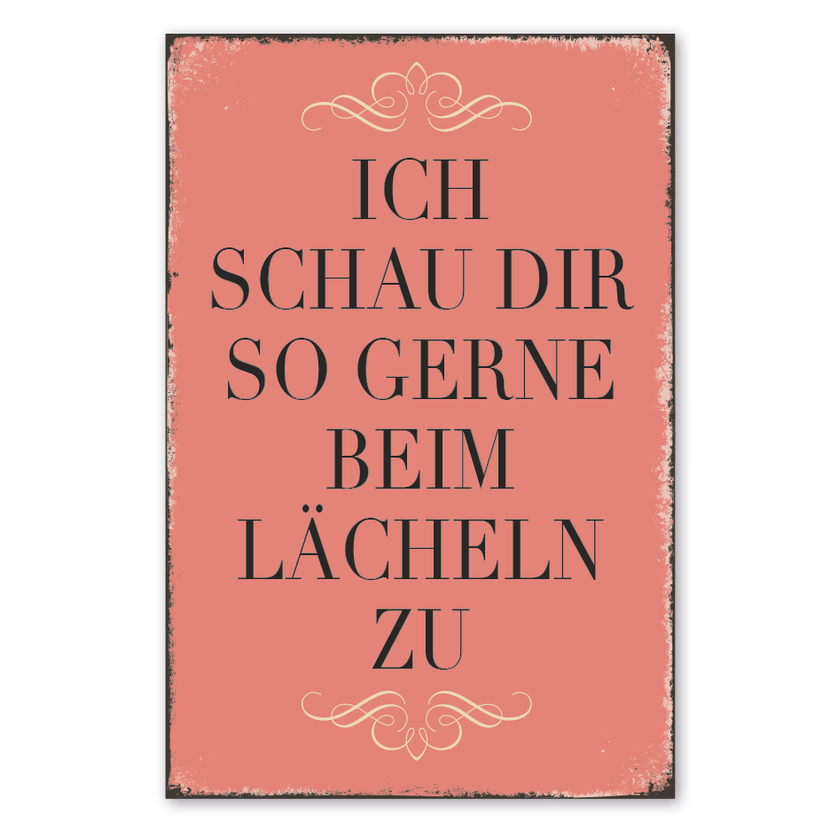 Retro Schild Ich schau dir so gerne beim Lächeln zu – Pastellreihe