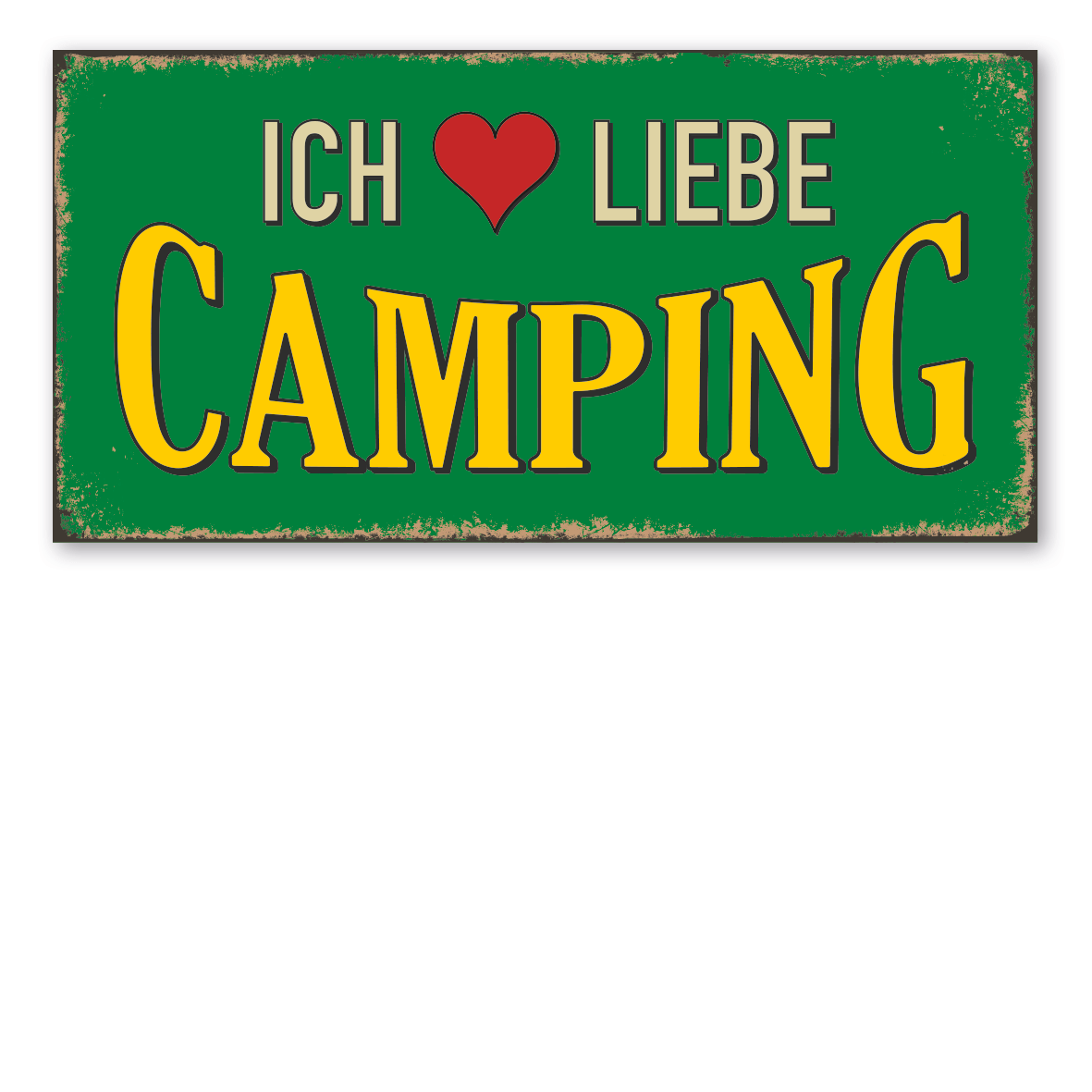 Retroschild / Vintage-Schild Ich liebe Camping