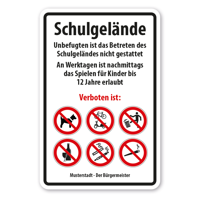 Hinweisschild Schulgelände - mit Hinweisen - Verbotszeichen zur Nutzung