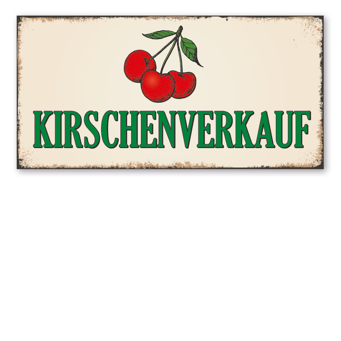 Hofschild in Retro-Ausführung – Kirschenverkauf – mit Abbildung Kirschen