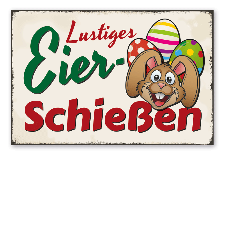 Retro Schild Lustiges Eierschießen