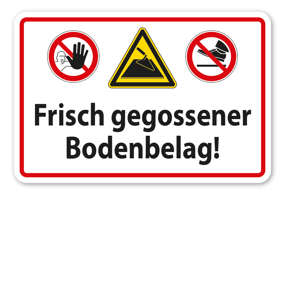 Warnschild Frisch gegossener Bodenbelag