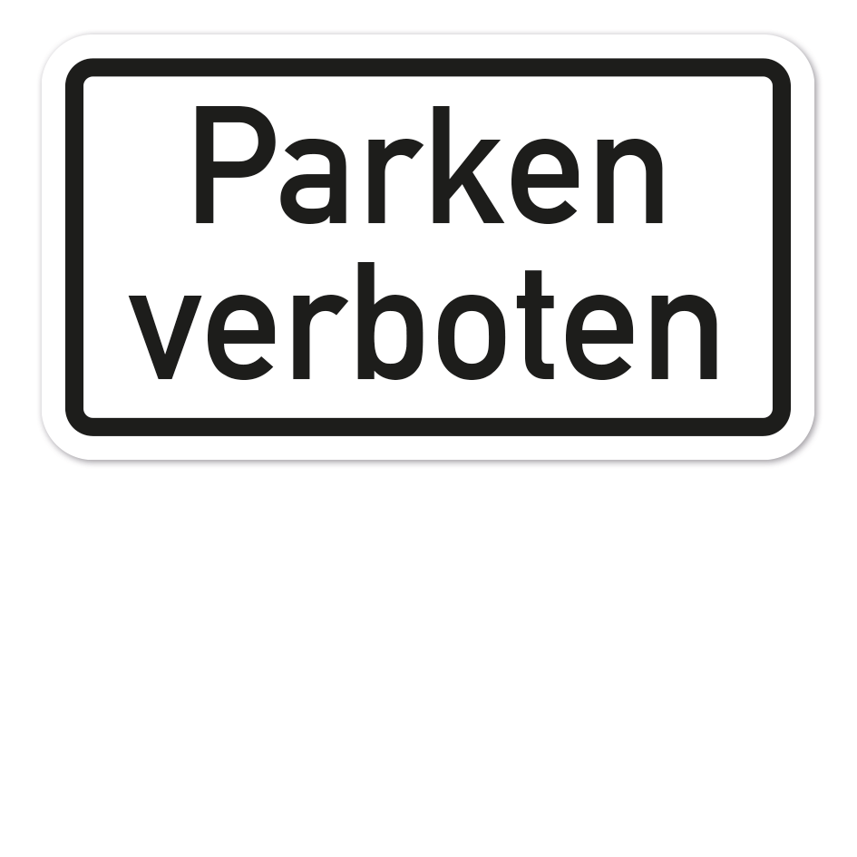 Zusatzzeichen Parken verboten VZ-2427