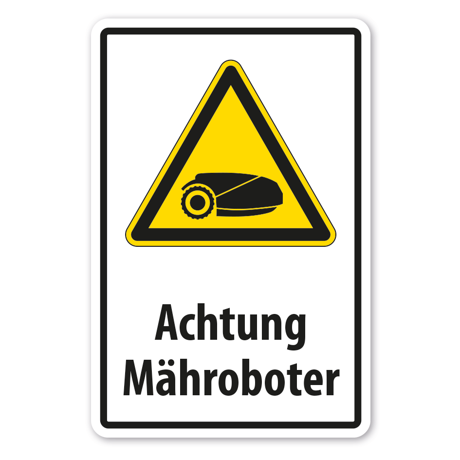 Warnschild Achtung Mähroboter - Rasenmäher