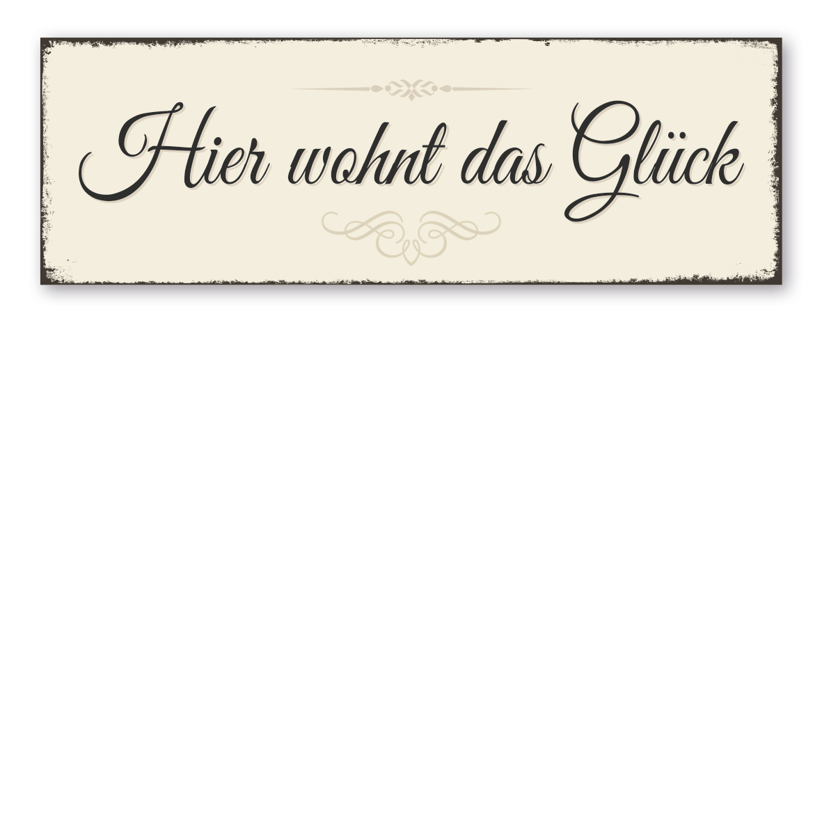 Retro Schild Hier wohnt das Glück