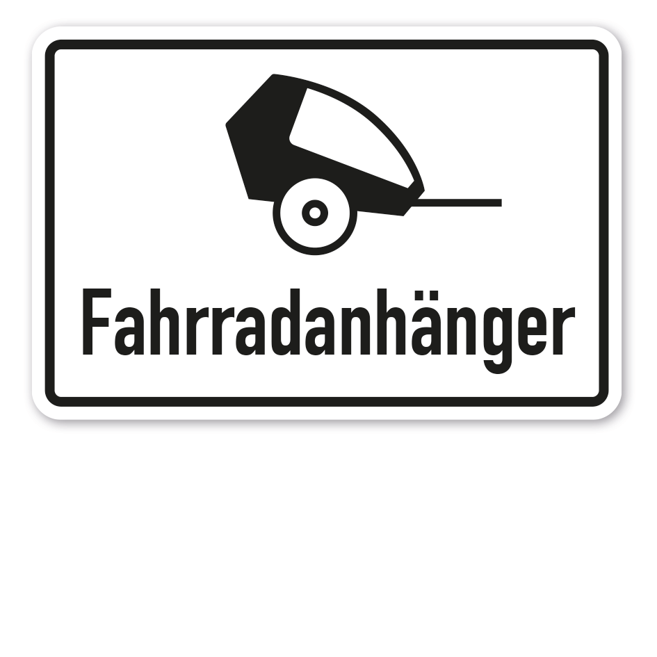 Schild Fahrradanhänger