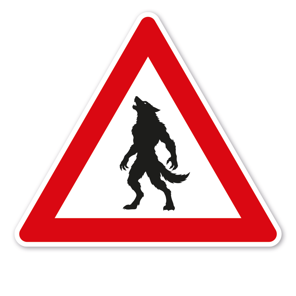 Verkehrsschild Achtung Werwolf – VZ-PR 303