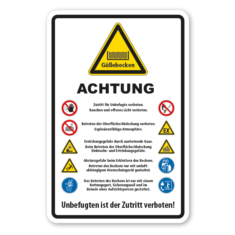 Warnschild Achtung - Güllebecken - Unbefugten ist der Zutritt verboten - mit Sicherheitshinweisen