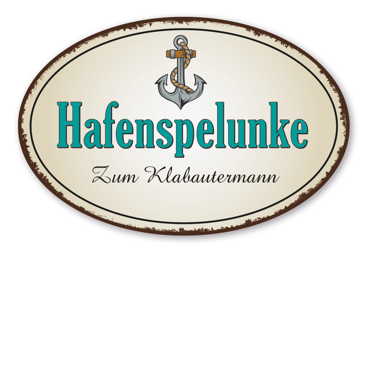 Retroschild / Vintage-Schild Hafenspelunke – mit Ihrem Namenseindruck – Ankerschild