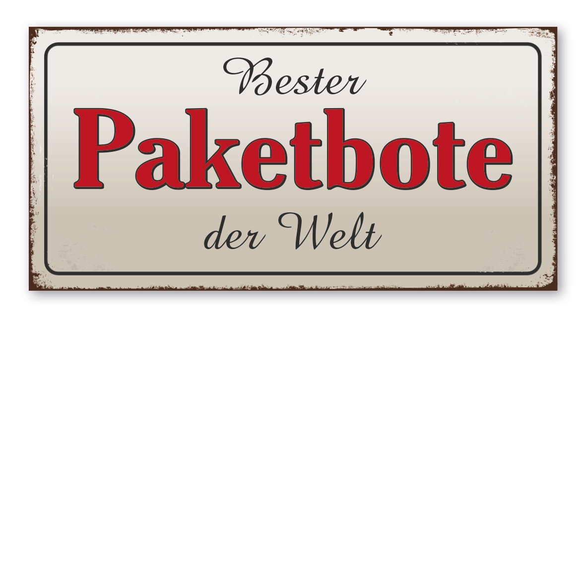 Retroschild / Vintage-Textschild Bester Paketbote der Welt